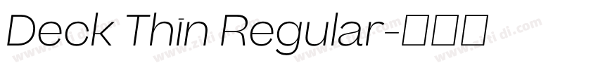 Deck Thin Regular字体转换 Deck Thin Regular字体转换
